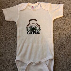 2/$20 - "You Serious Clark" Christmas Baby Onesie - NWT